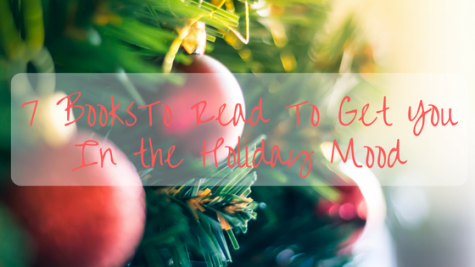 Read these seven books to get you in the holiday mood from thrillers to love stories and everything in between.