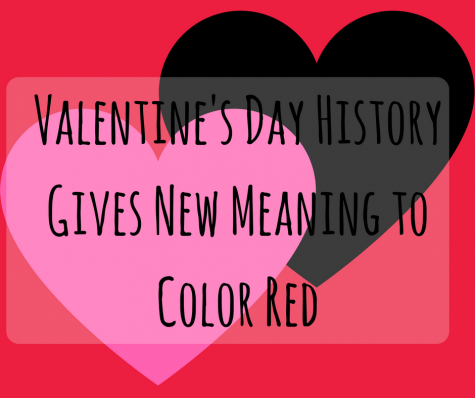 Column: Valentine’s Day History Gives New Meaning to Color Red