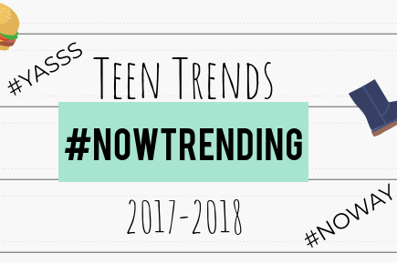 Infographic: Teen Trends 2017-2018
