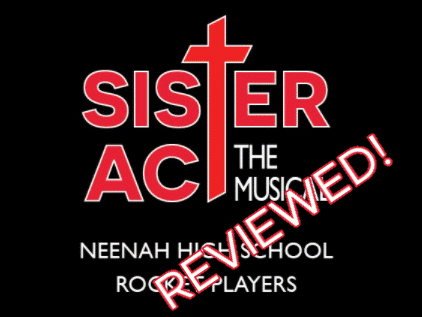 Review:  Sister Act Performed on Pickard Stage or Livestreamed