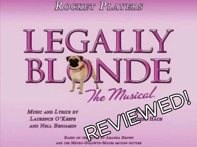 Review: Legally Blonde Takes Pickard Stage 