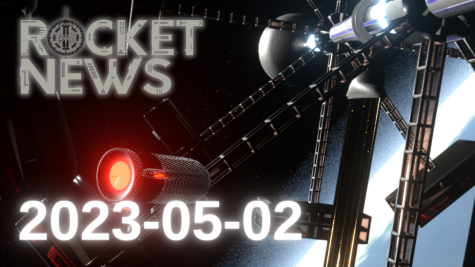 Video: Rocket News – Week of 2023-05-02